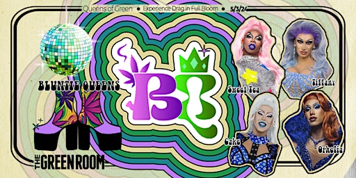 Imagem principal do evento Bluntie Queens! Drag Show in Full Bloom