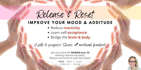 RELEASE & RESET! A path to progress for emotional freedom!