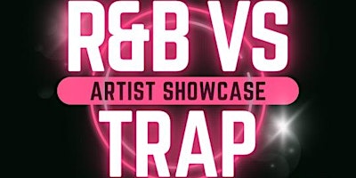 Primaire afbeelding van R&B vs. Trap Artist Pajama Jam Showcase
