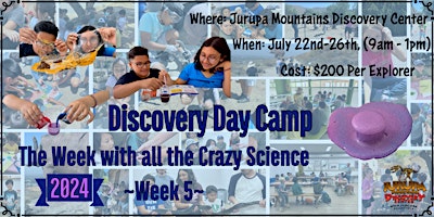Imagen principal de The Week with all the Crazy Science  - Week#5 - JMDC's Discovery Day Camp