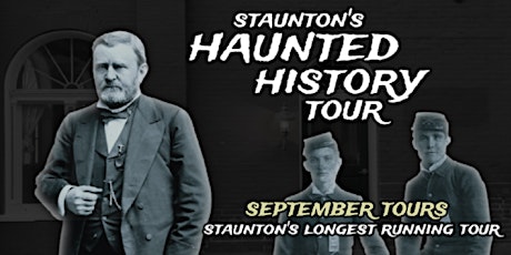 STAUNTON'S HAUNTED HISTORY TOUR  --  SEPTEMBER TOURS