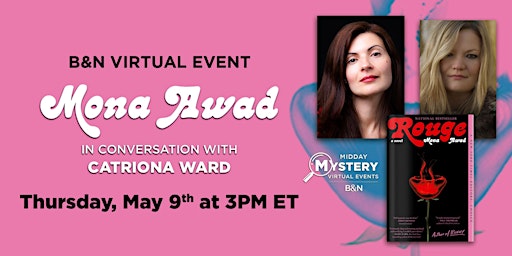 Imagem principal do evento B&N Midday Mystery Virtually Presents: Mona Awad's ROUGE!