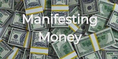 Imagem principal do evento Manifesting Money - Inperson Meetup