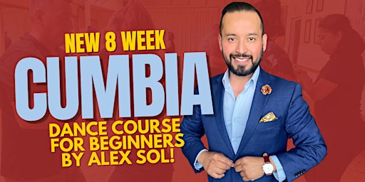 Primaire afbeelding van New 8 Week Cumbia Dance Course for Beginners By Alex Sol