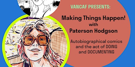 Making Things Happen! with Paterson Hodgson