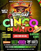 Wake Up N Brunch  Sun-Day Party 5/5/24 cinco de Mayo primary image