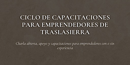 Hauptbild für CICLO DE CAPACITACIONES PARA EMPRENDEDORES