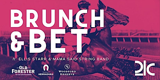 Oaks Day  Brunch & Be primary image