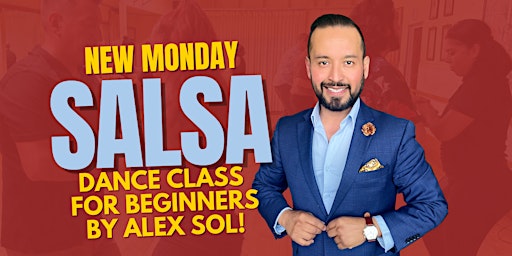 Imagen principal de New Monday Night Salsa Class for Beginners by Alex Sol