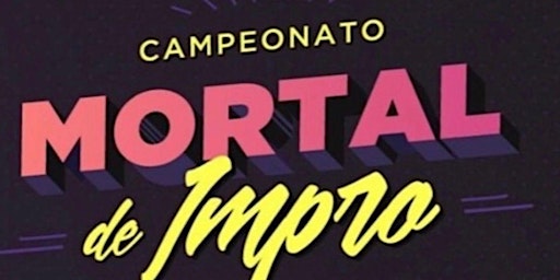 Hauptbild für CAMPEONATO MORTAL IMPRO 2024
