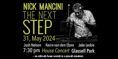 Immagine principale di Nick Mancini “The Next Step” – an intimate house concert 