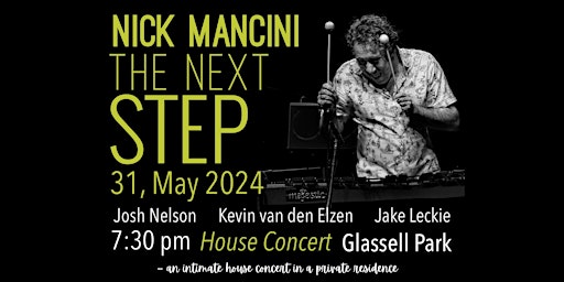 Imagen principal de Nick Mancini “The Next Step” – an intimate house concert