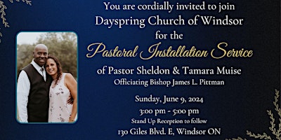 Hauptbild für Dayspring Church of Windsor's Pastoral Installation of Pastor Sheldon Muise