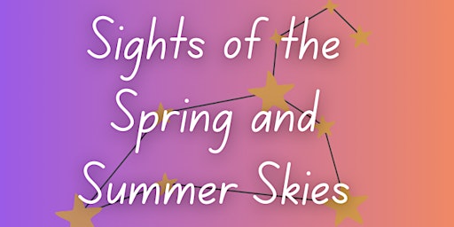 Immagine principale di Sights of the Spring and Summer Skies 
