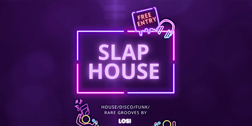 Slap House (21+)  primärbild