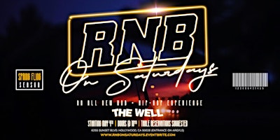 Imagem principal de "RNB ON SATURDAYS" the New R&B + Hip-Hop Experience of Hollywood