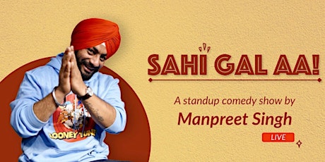 "Sahi Gall Aa" - Punjabi Standup Comedy by Comic Singh