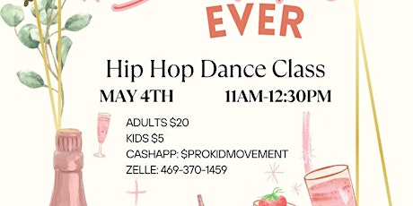 3rd Annual Best Moms Ever HipHop Class