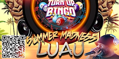 Imagem principal do evento Turn Up Bingo’s “Summer Madness Luau”