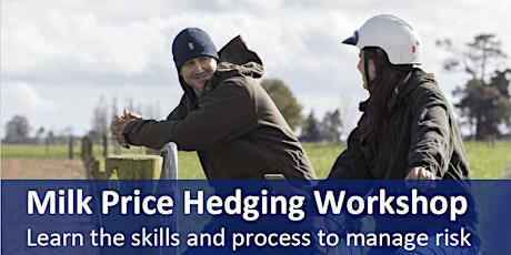 Milk Price Hedging Workshop - Cambridge