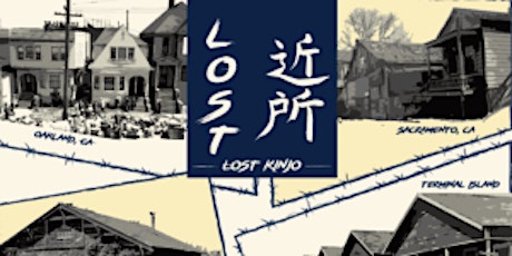 Lost Kinjo - The Bay Area Japanese American communities that disappeared