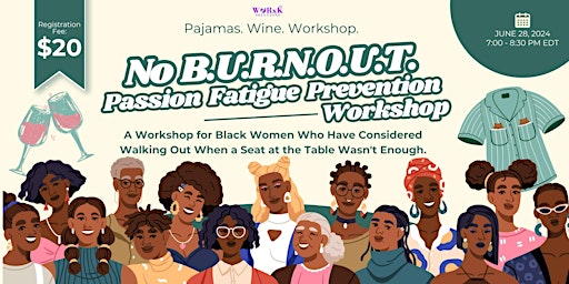 Imagem principal de Burnout and Resiliency Workshop for Black Women- Passion Fatigue Prevention
