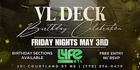 VL Deck's Celebrity Birthday Bash Friday at Lyfe