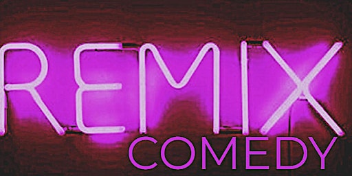 Remix Comedy!  primärbild