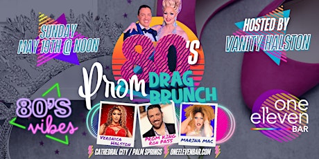 80s GAY PROM Drag Brunch with Vanity Halston