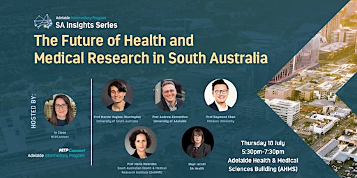 Image principale de SA Insights:  The Future of Health and Medical Research in South Australia