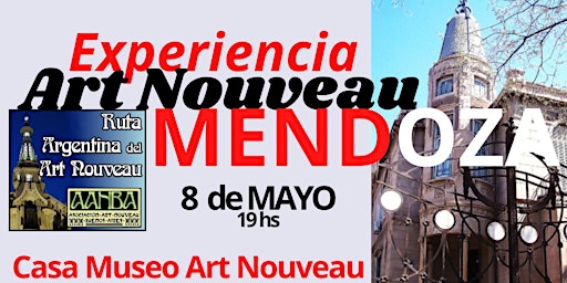 Imagem principal do evento EXPERIENCIA Mendoza Art Nouveau: viaje al esplendor!con degustación y vinos