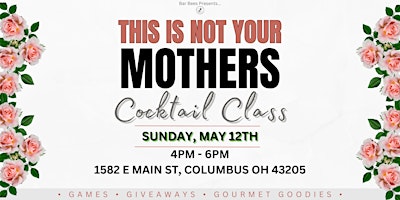 Mothers Day Cocktail Class primary image