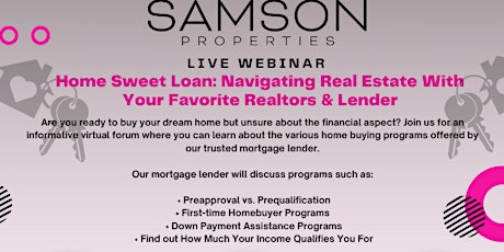 Home Sweet Loan: Navigating Real Estate  w/Your Favorite Realtors & Lender