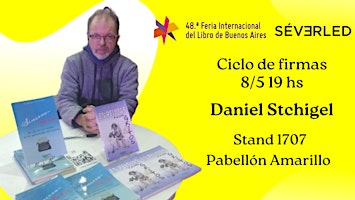 Hauptbild für Ciclo de firmas en 48° FIL BA: Daniel Stchigel