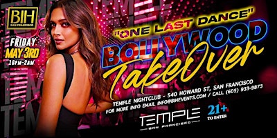 Bollywood Takeover: One Last Dance @ Temple Nightclub primary image