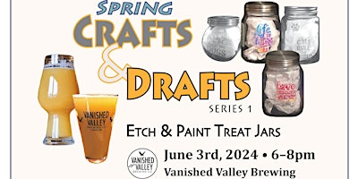 Crafts & Drafts • Series 1:  Etch & Paint Treat Jars primary image