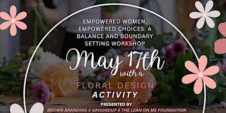 Empowered Women, Empowered Choices: A Balance and Boundary Setting Workshop