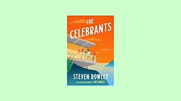 [PDF] Download The Celebrants BY Steven  Rowley PDF Download  primärbild