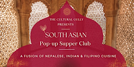 South Asian Pop-Up Supper Club