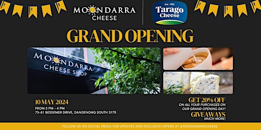Imagem principal do evento Grand Opening - Moondarra Cheese Shop & Cafe