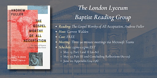 Imagen principal de The London Lyceum Baptist Reading Group of Andrew Fuller