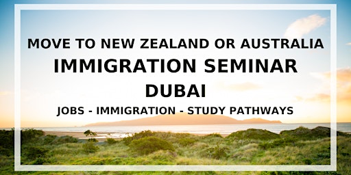 DUBAI migration seminar - New Zealand and Australia primary image
