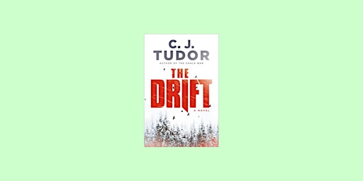 Pdf [download] The Drift by C.J. Tudor EPub Download primary image