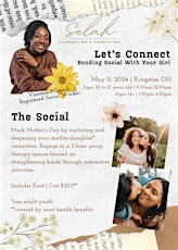 The Social - Mother's Daughter Bonding Event -  ages 10-13
