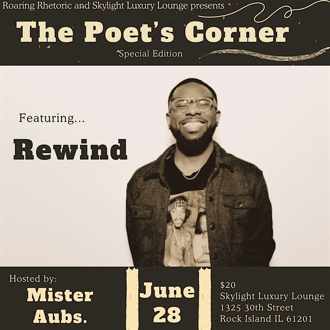 The Poet's Corner: Featuring Rewind