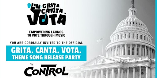 Immagine principale di Grita Canta Vota Launch Party 
