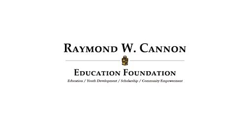 Raymond W. Cannon Education Foundation 2024 Annual Meeting primary image