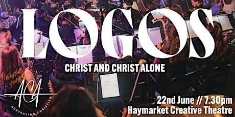 LOGOS - with the Australian Christian Orchestra