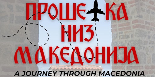 Imagen principal de Prošetka Niz Makedonija - A Journey Through Macedonia