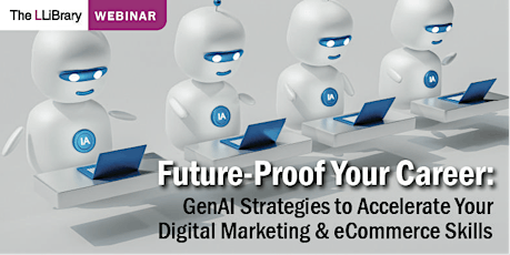 Future-Proof Your Career: GenAI Strategies to Accelerate Your Skills